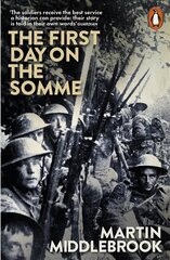 First Day on the Somme: 1 July 1916 hind ja info | Ajalooraamatud | kaup24.ee