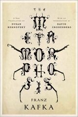 Metamorphosis: A New Translation by Susan Bernofsky цена и информация | Фантастика, фэнтези | kaup24.ee