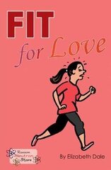 Fit for Love hind ja info | Noortekirjandus | kaup24.ee