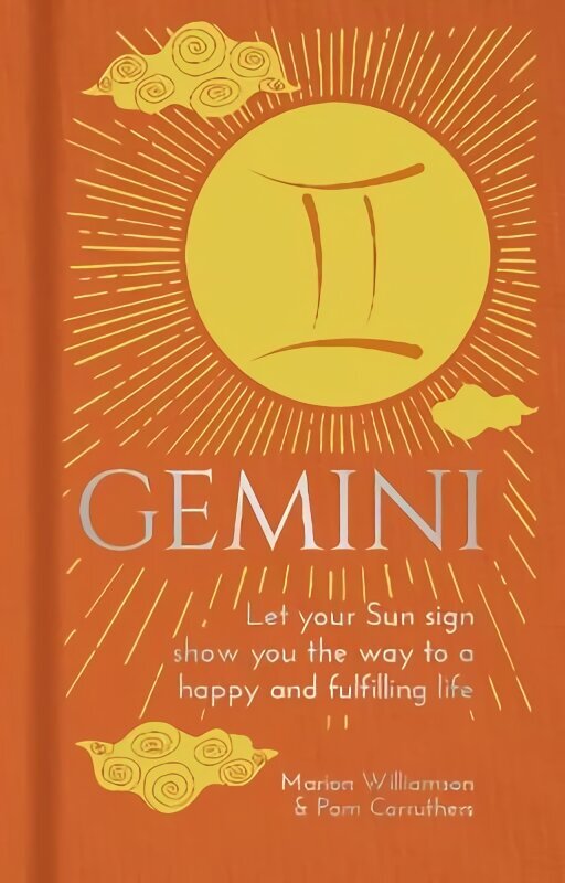 Gemini: Let Your Sun Sign Show You the Way to a Happy and Fulfilling Life hind ja info | Eneseabiraamatud | kaup24.ee