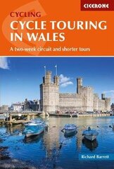 Cycle Touring in Wales: A two-week circuit and shorter tours цена и информация | Книги о питании и здоровом образе жизни | kaup24.ee