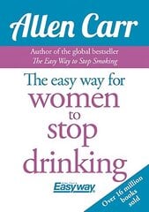 Easy Way for Women to Stop Drinking hind ja info | Eneseabiraamatud | kaup24.ee