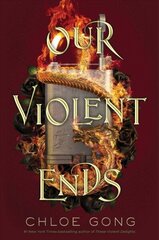 Our Violent Ends hind ja info | Noortekirjandus | kaup24.ee