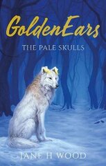 GoldenEars: The Pale Skulls: The Pale Skulls hind ja info | Noortekirjandus | kaup24.ee