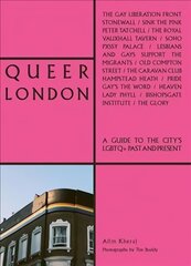 Queer London: A Guide to the City's LGBTQplus Past and Present цена и информация | Путеводители, путешествия | kaup24.ee