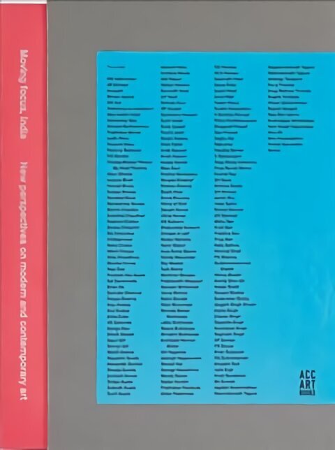 Moving Focus, India: New Perspectives on Modern & Contemporary Art hind ja info | Kunstiraamatud | kaup24.ee