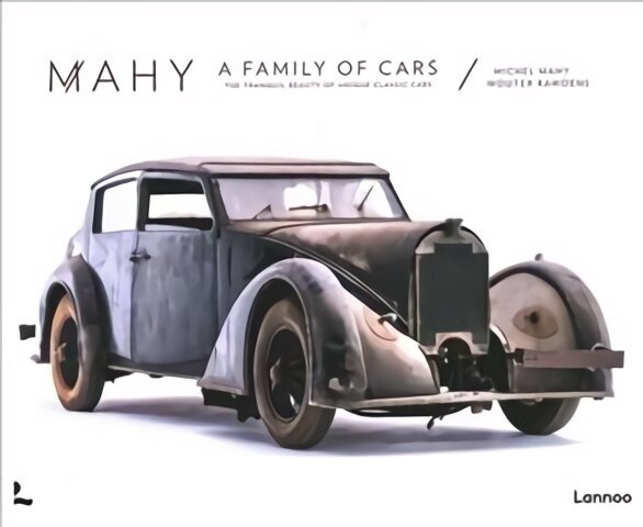 Mahy. A Family of Cars: The Tranquil Beauty of Unique Classic Cars цена и информация | Fotograafia raamatud | kaup24.ee