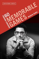 Fabiano Caruana: 60 Memorable Games hind ja info | Tervislik eluviis ja toitumine | kaup24.ee