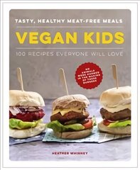 Vegan Kids: Tasty, healthy meat-free meals: 100 recipes everyone will love цена и информация | Книги рецептов | kaup24.ee