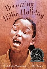 Becoming Billie Holiday цена и информация | Книги для подростков и молодежи | kaup24.ee