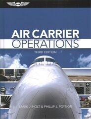 Air Carrier Operations: (Ebundle) 3rd ed. hind ja info | Laste õpikud | kaup24.ee