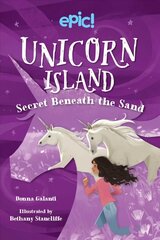 Unicorn Island: Secret Beneath the Sand hind ja info | Noortekirjandus | kaup24.ee