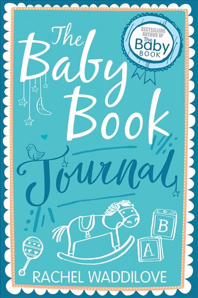 Baby Book Journal: Your baby, your story New edition hind ja info | Lastekasvatusraamatud | kaup24.ee