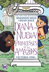 Diana and Nubia: Princesses of the Amazons цена и информация | Книги для подростков и молодежи | kaup24.ee