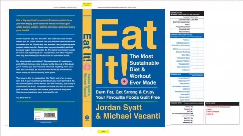 Eat It!: The Most Sustainable Diet and Workout Ever Made: Burn Fat, Get Strong, and Enjoy Your Favourite Foods Guilt Free цена и информация | Eneseabiraamatud | kaup24.ee