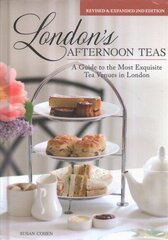 London's Afternoon Teas, Updated Edition: A Guide to the Most Exquisite Tea Venues in London цена и информация | Путеводители, путешествия | kaup24.ee