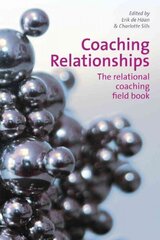 Coaching Relationships: The Relational Coaching Field Book hind ja info | Majandusalased raamatud | kaup24.ee