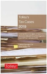 Tolley's Tax Cases 2019 hind ja info | Majandusalased raamatud | kaup24.ee