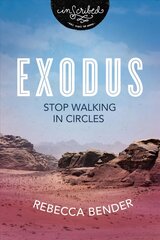 Exodus: Stop Walking in Circles hind ja info | Usukirjandus, religioossed raamatud | kaup24.ee