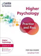 Practise and Pass Higher Psychology Revision Guide for New 2019 Exams: Revise Curriculum for Excellence Sqa Exams hind ja info | Ühiskonnateemalised raamatud | kaup24.ee