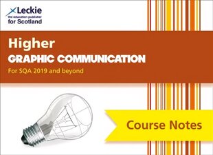 Higher Graphic Communication (second edition): Comprehensive Textbook to Learn Cfe Topics 2nd Revised edition цена и информация | Книги по экономике | kaup24.ee