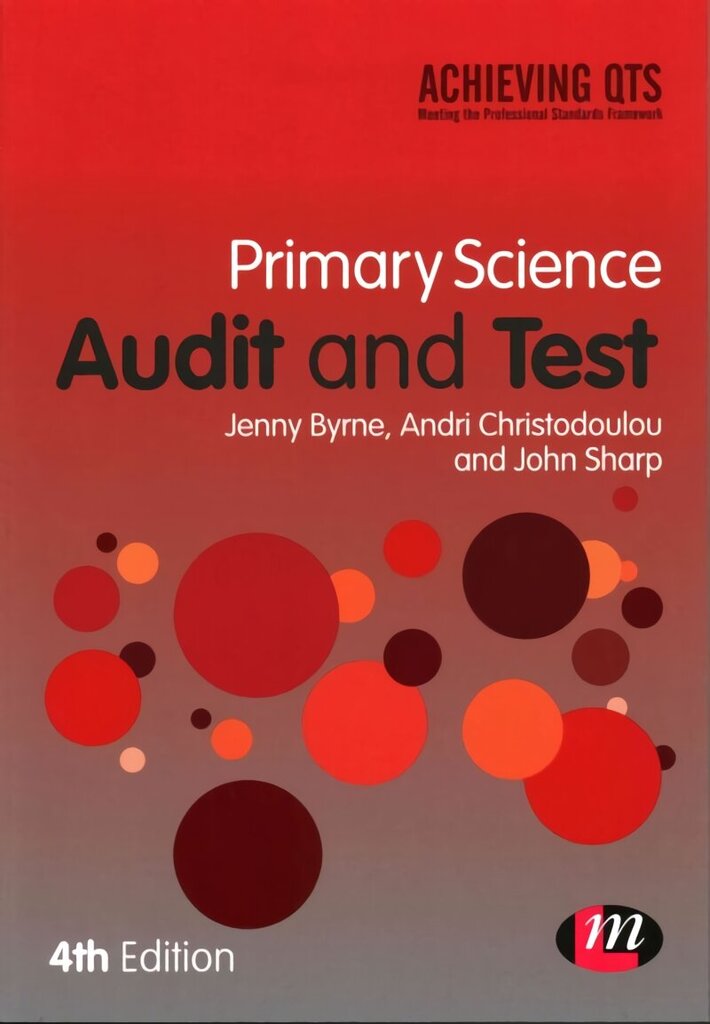 Primary Science Audit and Test 4th Revised edition hind ja info | Ühiskonnateemalised raamatud | kaup24.ee