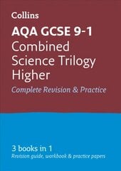 AQA GCSE 9-1 Combined Science Higher All-in-One Complete Revision and Practice: Ideal for Home Learning, 2023 and 2023 Exams edition, Higher, AQA GCSE Combined Science Trilogy Higher Tier All-in-One Revision and Practice hind ja info | Noortekirjandus | kaup24.ee