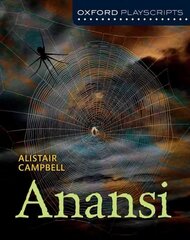 Oxford Playscripts: Anansi uus väljaanne hind ja info | Noortekirjandus | kaup24.ee