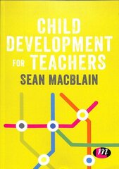 Child Development for Teachers цена и информация | Книги по социальным наукам | kaup24.ee