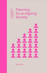 Planning for an Ageing Society цена и информация | Книги по архитектуре | kaup24.ee