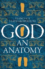 God: An Anatomy - As heard on Radio 4 цена и информация | Духовная литература | kaup24.ee