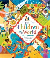 Barefoot Books Children of the World цена и информация | Книги для подростков и молодежи | kaup24.ee