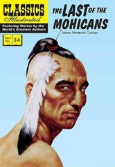 Last of the Mohicans UK first ed. цена и информация | Книги для подростков и молодежи | kaup24.ee