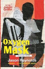 Oxygen Mask: A Graphic Novel: Carnegie Medal-Winning Author Main hind ja info | Noortekirjandus | kaup24.ee
