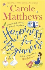 Happiness for Beginners: Fun-filled, feel-good fiction from the Sunday Times bestseller цена и информация | Фантастика, фэнтези | kaup24.ee