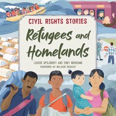 Civil Rights Stories: Refugees and Homelands Illustrated edition цена и информация | Книги для подростков и молодежи | kaup24.ee