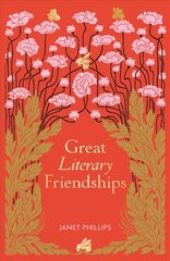 Great Literary Friendships hind ja info | Ajalooraamatud | kaup24.ee