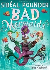 Bad Mermaids hind ja info | Noortekirjandus | kaup24.ee