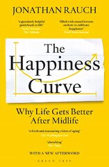 Happiness Curve: Why Life Gets Better After Midlife hind ja info | Eneseabiraamatud | kaup24.ee