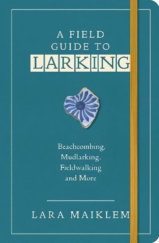 Field Guide to Larking hind ja info | Tervislik eluviis ja toitumine | kaup24.ee