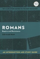 Romans: An Introduction and Study Guide: Empire and Resistance цена и информация | Духовная литература | kaup24.ee