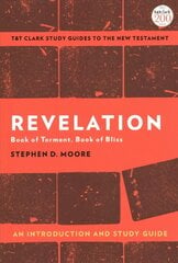 Revelation: An Introduction and Study Guide: Book of Torment, Book of Bliss hind ja info | Usukirjandus, religioossed raamatud | kaup24.ee