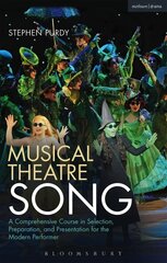 Musical Theatre Song: A Comprehensive Course in Selection, Preparation, and Presentation for the Modern Performer hind ja info | Kunstiraamatud | kaup24.ee