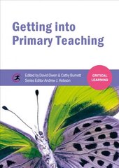 Getting into Primary Teaching цена и информация | Самоучители | kaup24.ee