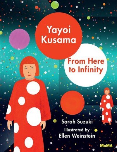 Yayoi Kusama: Siit lõpmatuseni hind ja info | Noortekirjandus | kaup24.ee