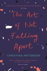 Art of Not Falling Apart Main цена и информация | Самоучители | kaup24.ee