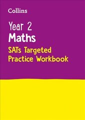 Year 2 Maths KS1 SATs Targeted Practice Workbook: For the 2023 Tests edition hind ja info | Noortekirjandus | kaup24.ee