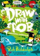 Draw With Rob: Amazing Animals hind ja info | Väikelaste raamatud | kaup24.ee
