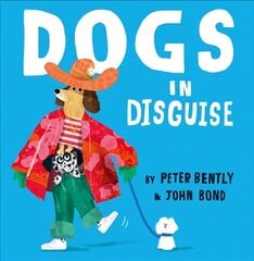 Dogs in Disguise hind ja info | Väikelaste raamatud | kaup24.ee