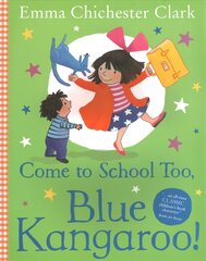 Come to School too, Blue Kangaroo! цена и информация | Книги для малышей | kaup24.ee